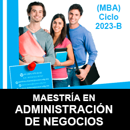 Convocatoria de la Maestría en Administración de Negocios 2023-B
