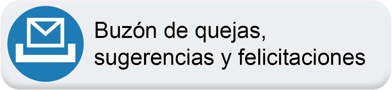 Buzón de quejas, sugerencias y felicitaciones