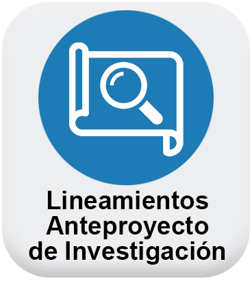 Boton Lineamientos Anteproyecto de Investigación MGP