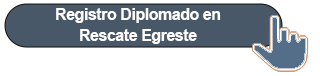 Registro Diplomado en Rescate Egreste