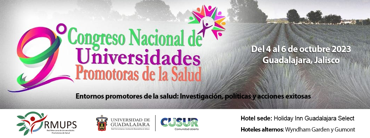 Noveno Congreso Nacional de la Red Mexicana de Universidades Promotoras de  la Salud