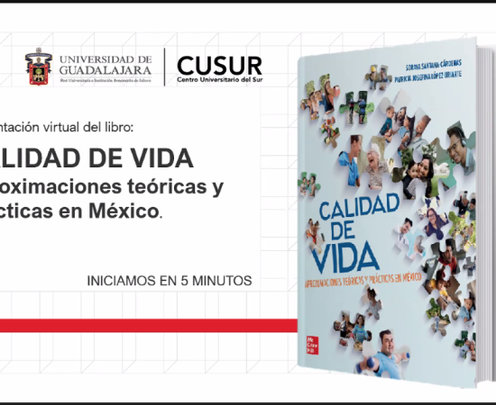 Presentación del libro Calidad de vida, aproximaciones teóricas y prácticas en México