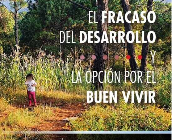 Presentación libro el fracaso del desarrollo y alternativas del buen vivir