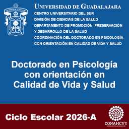 Convocatoria Doctorado en Psicología con orientación en Calidad de Vida y Salud ciclo 2026A