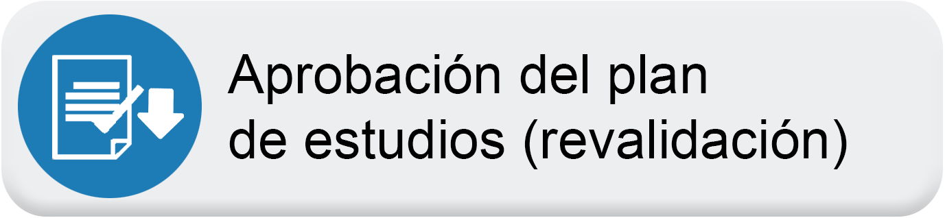 Boton Aprobacion plan estudios revalidacion