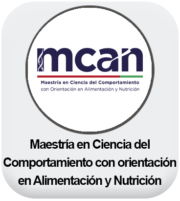 Boton Maestría en Ciencia del Comportamiento con orientación en Alimentación y Nutrición