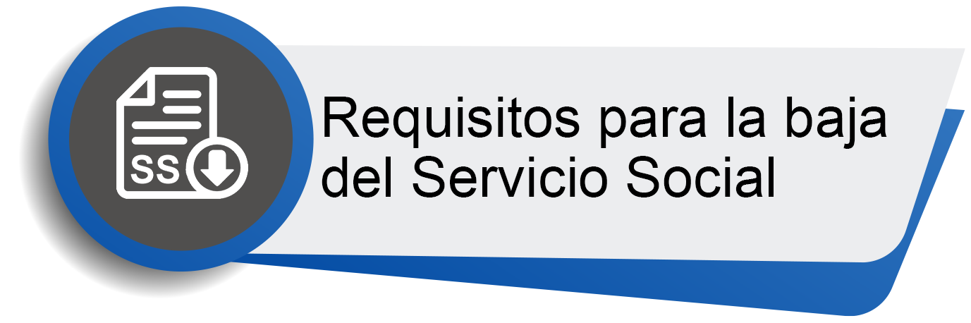 Requisitos baja Servicio Social