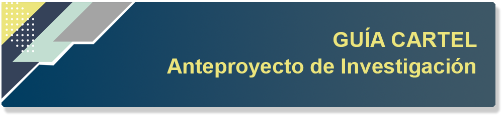 Guía cartel anteproyecto de investigación