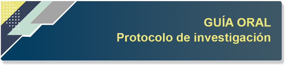 guia oral protocolo de investigacion