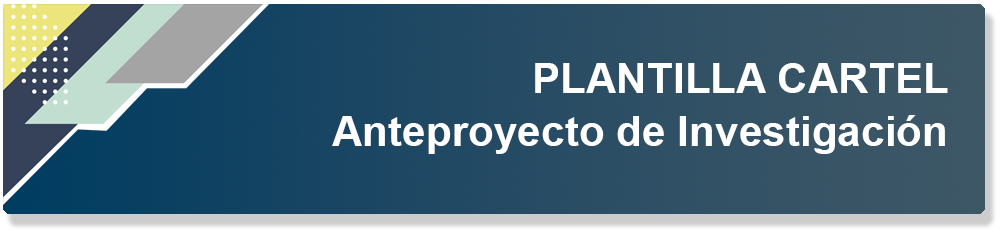 Plantilla cartel anteproyecto de investigación